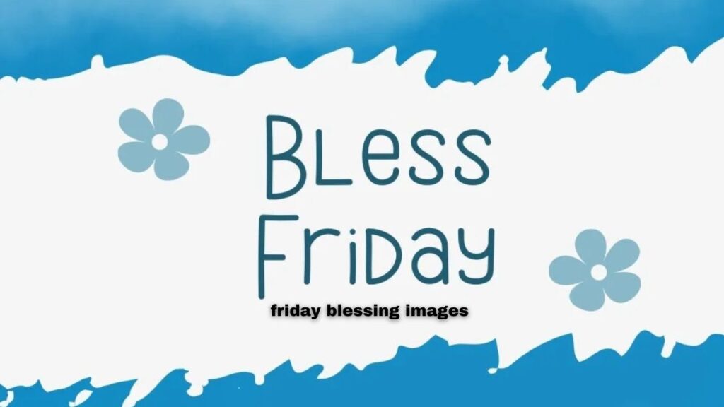 friday blessing images